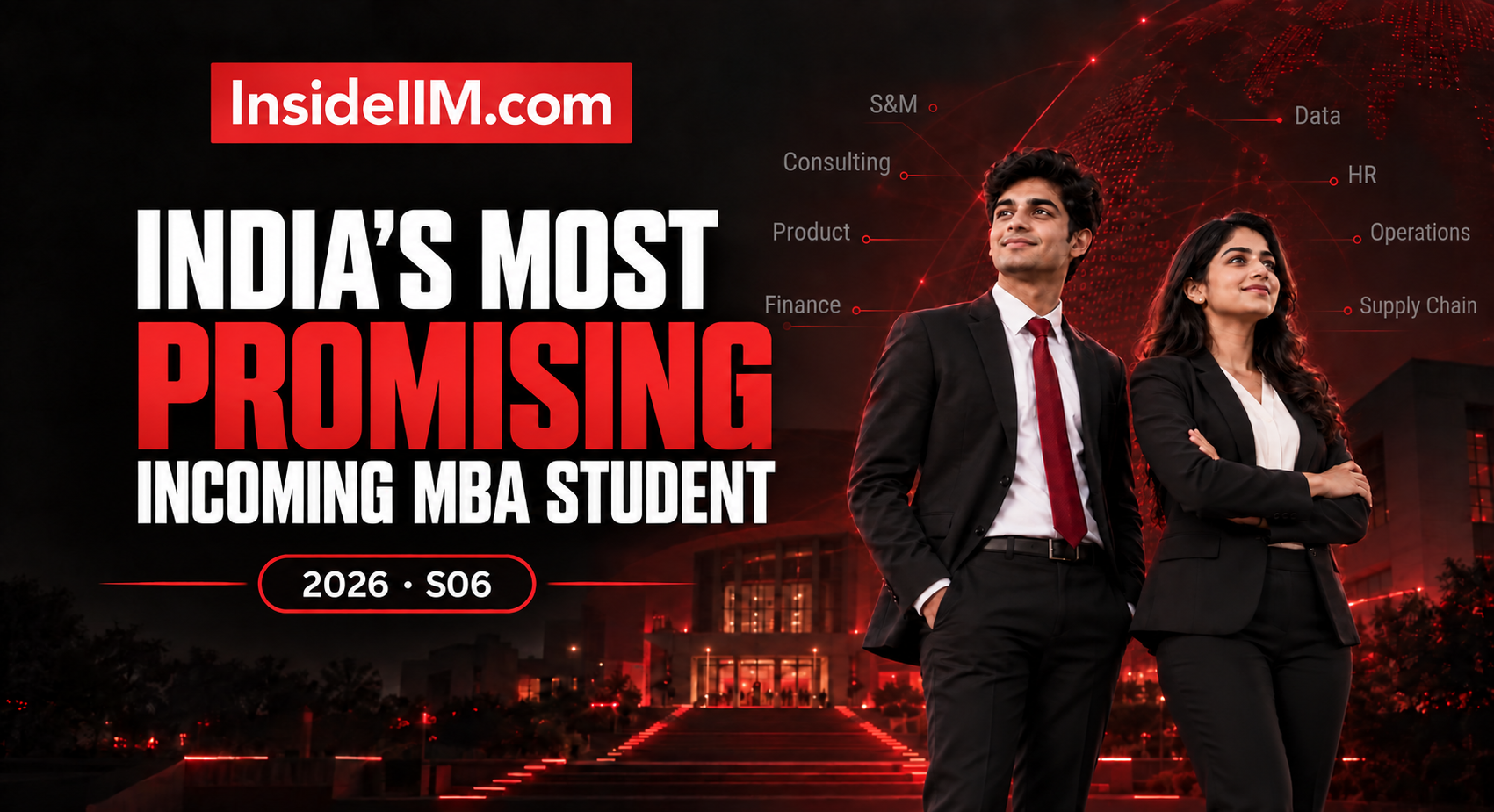 India's Most Promising Incoming MBA Student - 2026 | Season 6
